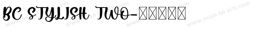 BC STYLISH TWO字体转换
